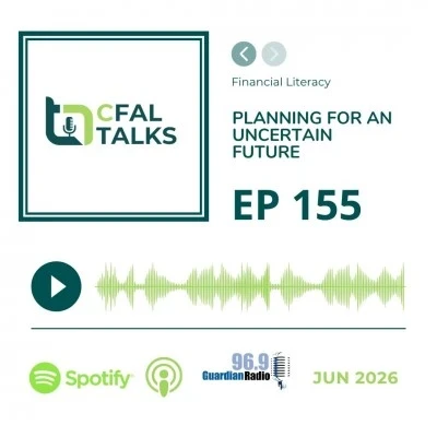 CFAL Talks Episode 155 - Planning for an Uncertain Future June 09, 2026
