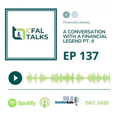 CFAL Talks Episode 137 - A Conversation With a Financial Legend Pt. II December 01, 2025