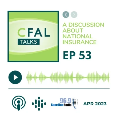 CFAL Talks Episode 53 - A Discussion About National Insurance April 11, 2023